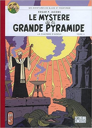 Amazon Fr Les Aventures De Blake Et Mortimer Le Mystere De La Grande Pyramide La Chambre D Horus Tome Ii Edgar P Jacobs Livres Amazon Fr Les Aventures De Blake Et Mortimer Le Mystere De La Grande Pyramide La Chambre D Horus Tome Ii Edgar P Jacobs Livres