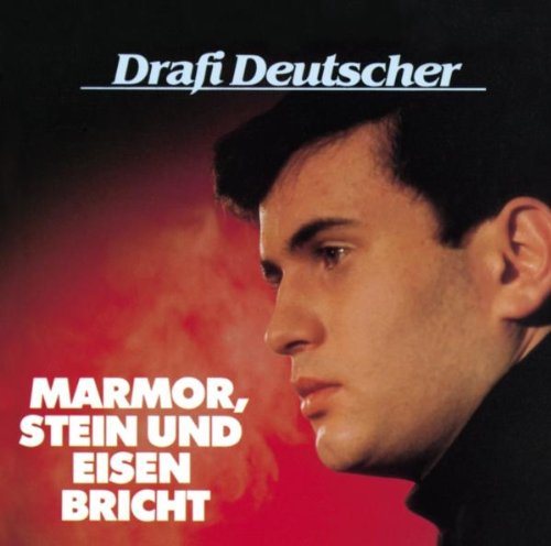 Marmor, Stein und Eisen bricht - Drafi Deutscher: Amazon.de: Musik