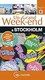 Un  grand week-end à Stockholm