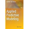 Applied Predictive Modeling: 9781461468486: Medicine & Health Science ...