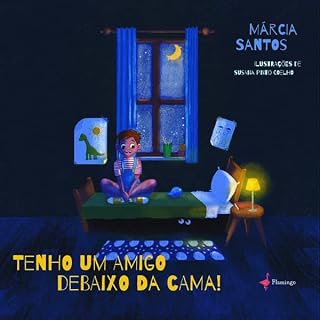 Livro Tenho um amigo debaixo da cama!