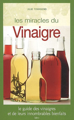 Les  miracles du vinaigre