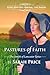Pastures of Faith: An Amish Christian Romance (The Amish of Lancaster: An Amish Romance Book 3) by Sarah Price