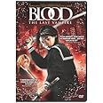 Blood: The Last Vampire