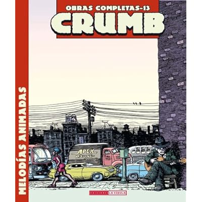 Melodías animadas (Obras Completas Crumb) Melodías animadas (Obras Completas Crumb)