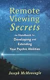 Remote Viewing Secrets: A Handbook by