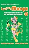 Kanji De Manga Volume 1: The Comic Book That Teaches You How To Read And Write Japanese!
