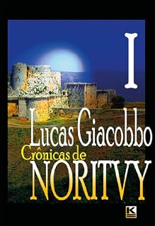 Livro Crônicas de Noritvy - Livro I (Trilogia Noritvy)