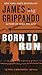 Born to Run (Jack Swyteck Novel, 8)