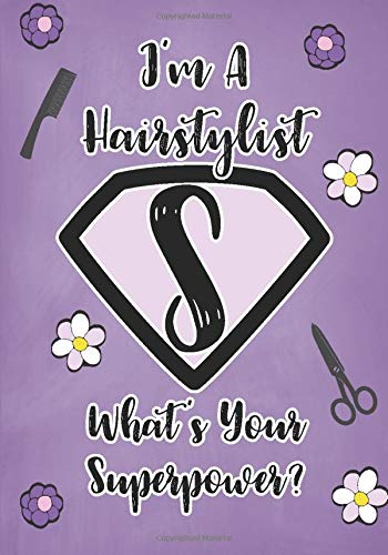 I M A Hairstylist What S Your Superpower College Ruled Writing