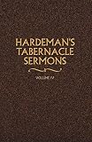 Hardeman's Tabernacle Sermons Volume IV by