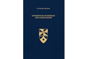 Commentary on Jeremiah and Lamentations (Latin-English Edition): Opera Omnia, Volume 31