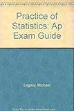 Image de Practice of Statistics: Ap Exam Guide
