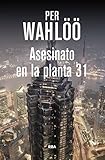 Asesinato en la planta 31. (SERIE NEGRA) (Spanish Edition)