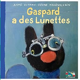 Gaspard a des lunettes