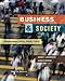 Business and Society: Stakeholders, Ethics, Public Policy