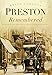 Preston Remembered by Keith Johnson, Mike Hill