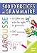 500 exercices de grammaire (French Edition) by 