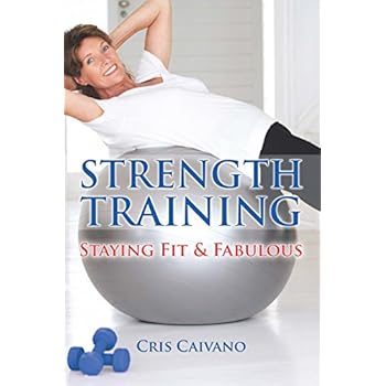 Strength Training: Staying Fit and Fabulous