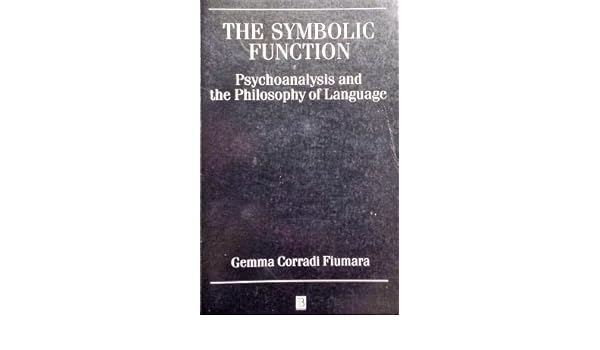 Amazoncom The Symbolic Function Psychoanalysis And The - 