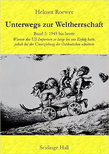 Unterwegs Zur Weltherrschaft Band 3 1945 Bis Heute Warum Das Us
