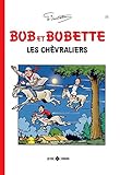 Les Chévraliers (Bob et Bobette (14)) (French Edition) by 
