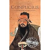 Confucius: A Life From Beginning to End
