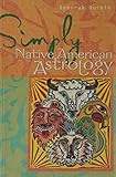 Simply® Native American Astrology (Simply® Series) by 