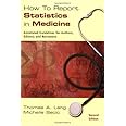 How to Report Statistics in Medicine: Annotated Guidelines for Authors, Editors, and Reviewers