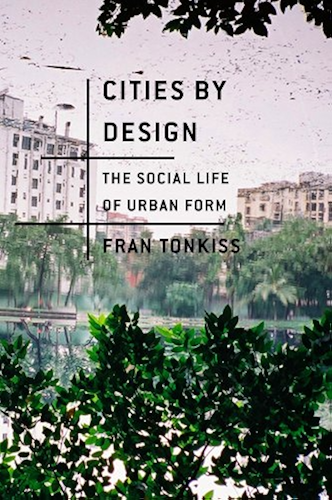 Download Cities by Design: The Social Life of Urban Form (English Edition) PDF