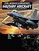 The World's Greatest Military Aircraft: An Illustrated History