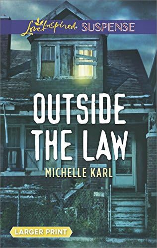 Outside the Law (Love Inspired Suspense Large Print)