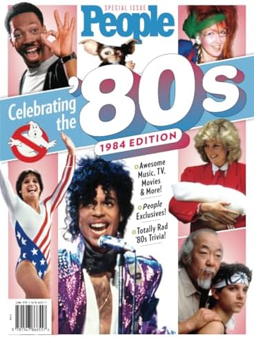 PEOPLE Celebrating the 80's:1985 Edition: The Editors of PEOPLE