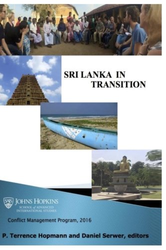 Sri Lanka Understanding Conflict Sais Conflict Management Program Student Field Trip To Sri Lanka Volume 12 Serwer Daniel Hopmann P Terrence 9781530714452 Amazon Com Books