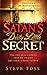 Satan's Dirty Little Secret: The Two Demon Spirits that All Demons Get Their Strength From
