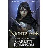 Nightblade: A Book of Underrealm (The Nightblade Epic 1)
