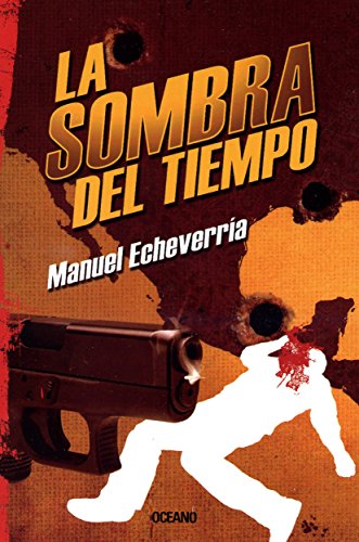 La sombra del tiempo (El día siguiente) (Spanish Edition)