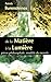 De la Matière à la Lumière: pierre philosophale, modèle du monde (French Edition) by