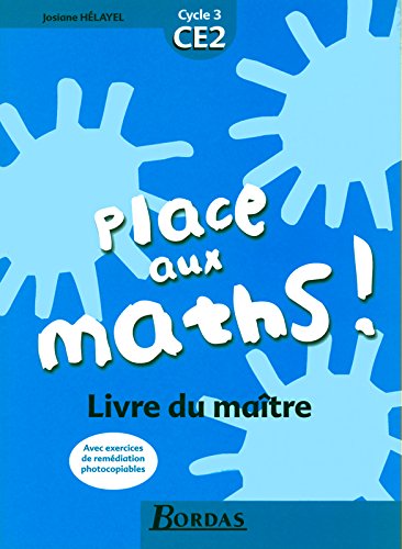 Place aux maths !, cycle 3, CE2