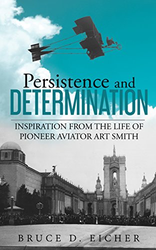 [READ] Persistence and Determination: Inspiration from the life of pioneer aviator Art Smith<br />T.X.T