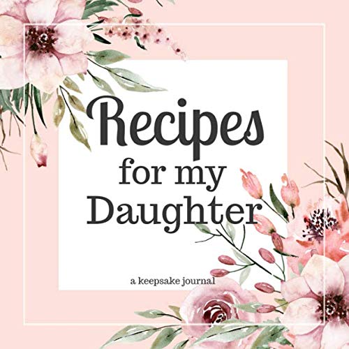 Best recipe keepsake book to my daughter for 2019 Sideror reviews