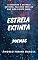 Livro ESTRELA EXTINTA: POESIA