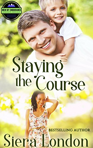 BEST! Staying The Course (The Men of Endurance Book 3) PDF