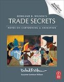 Rowland B. Wilson's Trade Secrets: Notes on Cartooning and Animation (Animation Masters Title)