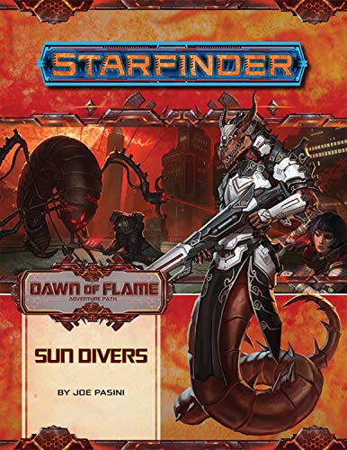 Best Starfinder Adventure Path: Sun Divers (Dawn of Flame 3 of 6) [D.O.C]
