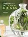 The Herball's Guide to Botanical Drinks: Using the alchemy of plants to create potions to cleanse, r by Michael Isted