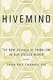 Hivemind: The New Science of Tribalism in Our Divided World