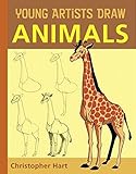 Young Artists Draw Animals (Christopher Hart's Young Artists Draw) by Christopher Hart