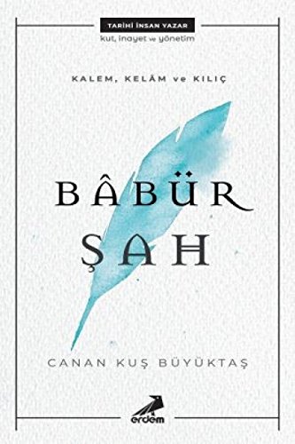 Kalem, Kelam ve Kilic: Babür Sah at Amazon