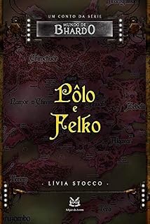 Livro Pôlo e Felko (Contos de Bhardo)